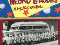 Negro Leagues: All-Black Baseball