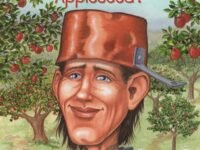 Who Was Johnny Appleseed?