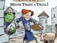 Never Trust A Troll:Dragon Slayer's Academy 18