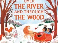 Over The River And Through The Wood