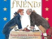 Worst Of Friends:Thomas Jefferson, John Adams And The True Story Of An American Feud