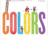 A Little Book About Colors (Leo Lionni's Friends)