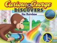 Curious George Discovers The Rainbow