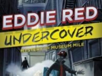 Eddie Red Undercover: Mystery On Museum Mile