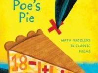 Edgar Allan Poe's Pie:Math Puzzlers In Classic Poems