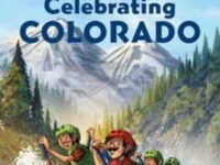 Celebrating Colorado:50 States To Celebrate