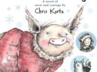 The Adventures Of A South Pole Pig:a Novel Of Snow And Courage