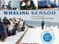 Whaling Season:a Year In The Life Of An Arctic Whale Scientist