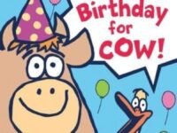 A Birthday For Cow!