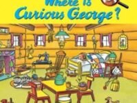 Where Is Curious George?:a Look And Find Book