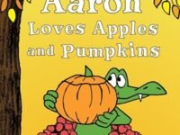 Aaron Loves Apples And Pumpkins