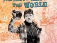 The Race Around The World (Totally True Adventures):How Nellie Bly Chased An Impossible Dream...