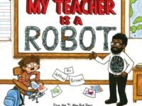 My Teacher Is A Robot