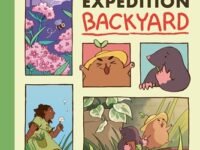 Expedition Backyard:Exploring Nature From Country To City  (a Graphic Novel)