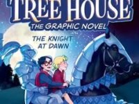 The Knight At Dawn: Magic Tree House Graphic Novel (Volume 2)