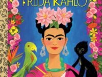 My Little Golden Book About Frida Kahlo