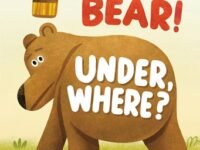 Over, Bear! Under, Where?