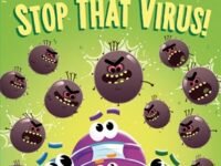 Stop That Virus! (Storybots)