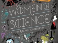 Women In Science:Fearless Pioneers Who Changed The World