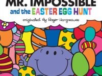 Mr. Impossible And The Easter Egg Hunt