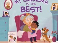 My Grandma Is The Best!