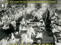 The Great Influenza:the True Story Of The Deadliest Pandemic In History (Young Readers Edition)