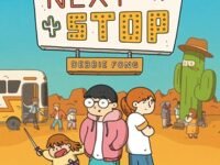 Next Stop:(a Graphic Novel)
