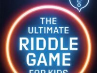The Ultimate Riddle Game For Kids:a Mind-Bending Book To Test Your Logic