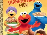 Elmo's Best Thanksgiving Ever! (Sesame Street)