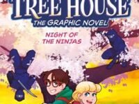 Night Of The Ninjas: Magic Tree House Graphic Novel (Volume 5)