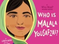 Who Is Malala Yousafzai?: A Who Was? Board Book