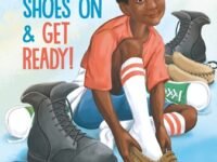 Put Your Shoes On & Get Ready!