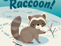 You Are A Raccoon!