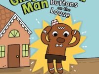 The Gingerbread Man: Buttons On The Loose