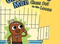 The Gingerbread Man: Class Pet On The Loose