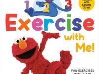 1, 2, 3, Exercise With Me! Fun Exercises With Elmo (Sesame Street)