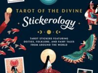 Tarot Of The Divine Stickerology:Tarot Stickers Featuring Deities, Folklore, And Fairy Tales From Around The World: Tarot Stickers For Journals, Water Bottles, Laptops, Planners, And More