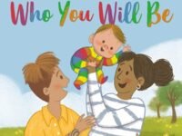 Who You Will Be