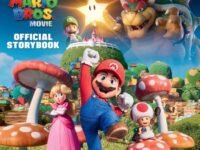 Nintendo® And Illumination Present The Super Mario Bros. Movie Official Storybook