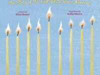 Beam Of Light:the Story Of The First White House Menorah