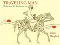 Traveling Man: The Journey Of Ibn Battuta, 1325-1354