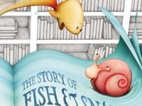 The Story Of Fish And Snail