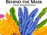 Behind The Mask:a Book About Prepositions