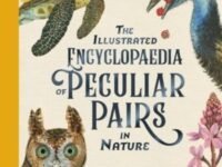 The Illustrated Encyclopaedia Of Peculiar Pairs In Nature