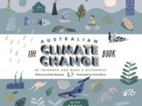 The Australian Climate Change Book:Be Informed And Make A Difference