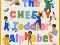 The Cheeky Toddler Alphabet
