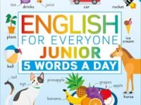 English For Everyone Junior: 5 Words A Day:Learn And Practice 1,000 English Words