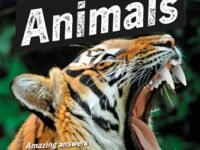 Did You Know? Animals:amazing Answers To More Than 200 Awesome Questions!