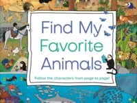 My Favorite Things - Animals:Search And Find! Follow The Characters From Page To Page!