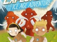 The Secret Explorers And The Ice Age Adventure